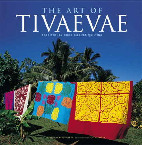 The Art of Tivaevae: Traditional Cook Islands Quilting Hobbies & Crafts