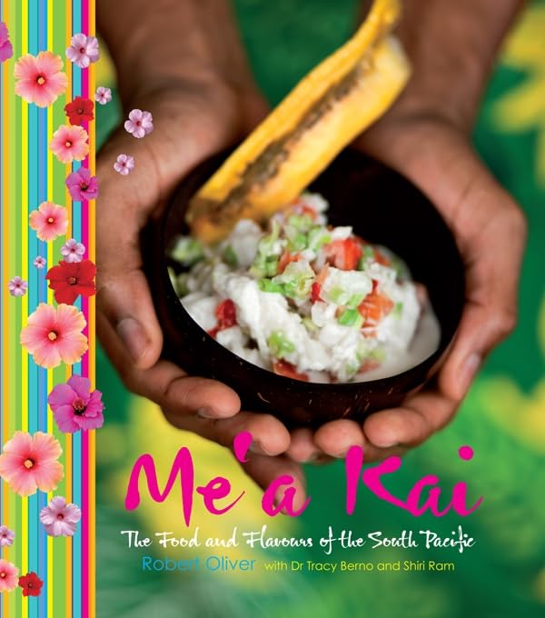 Me'a Kai: The Food and Flavours of the South Pacific Books
