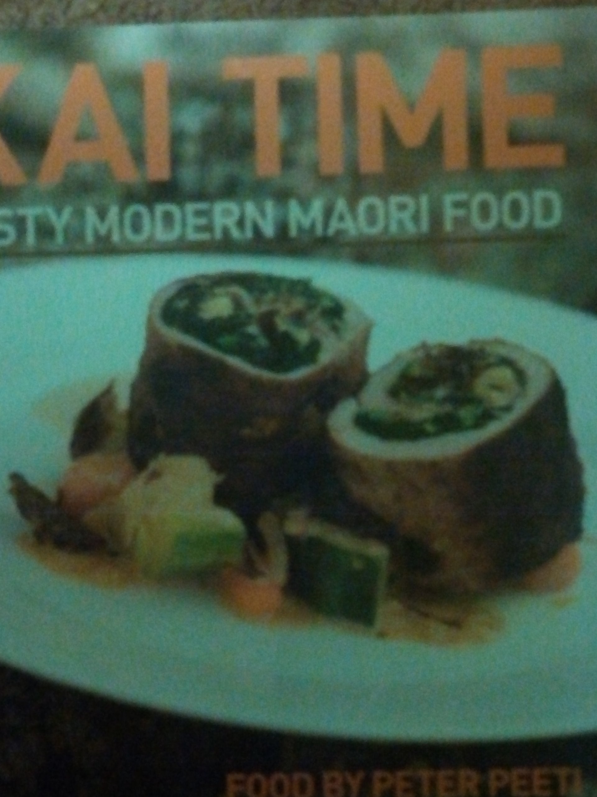 Product Image: Kai Time: Tasty Modern Maori Food