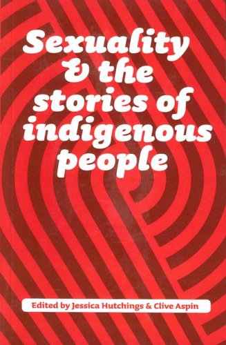 Sexuality and the Stories of Indigenous People Books