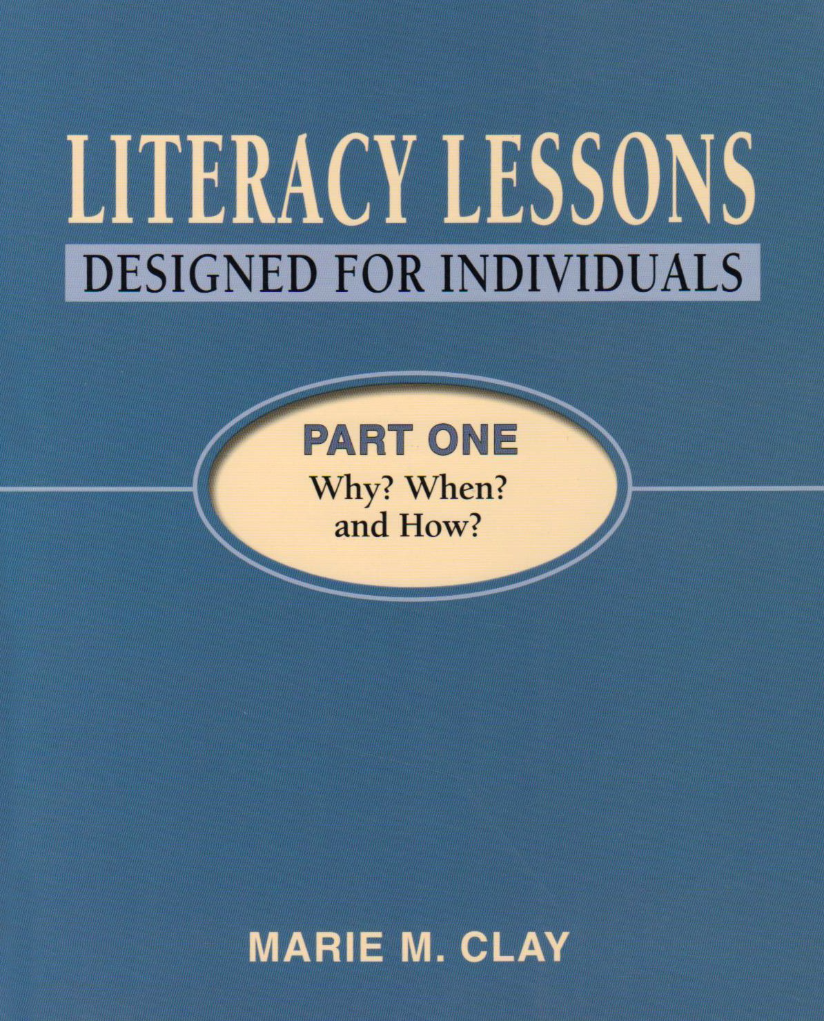 Literacy Lessons: Designed for Individuals - Part One Books