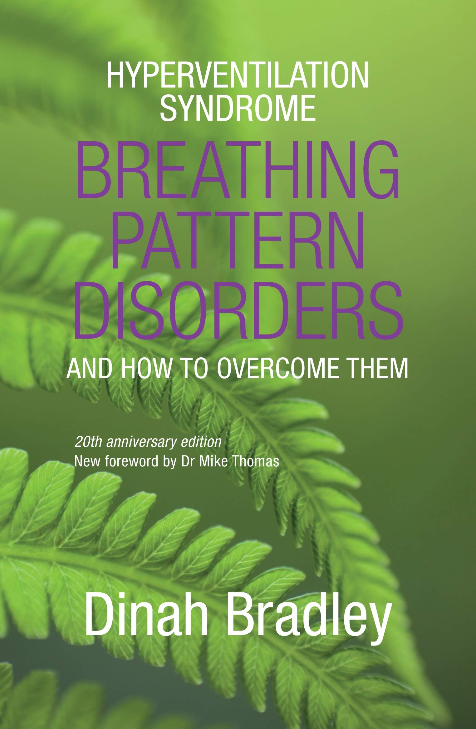 Hyperventilation Syndrome (Rev Ed): Breathing Pattern Disorders and How to Overcome Them book