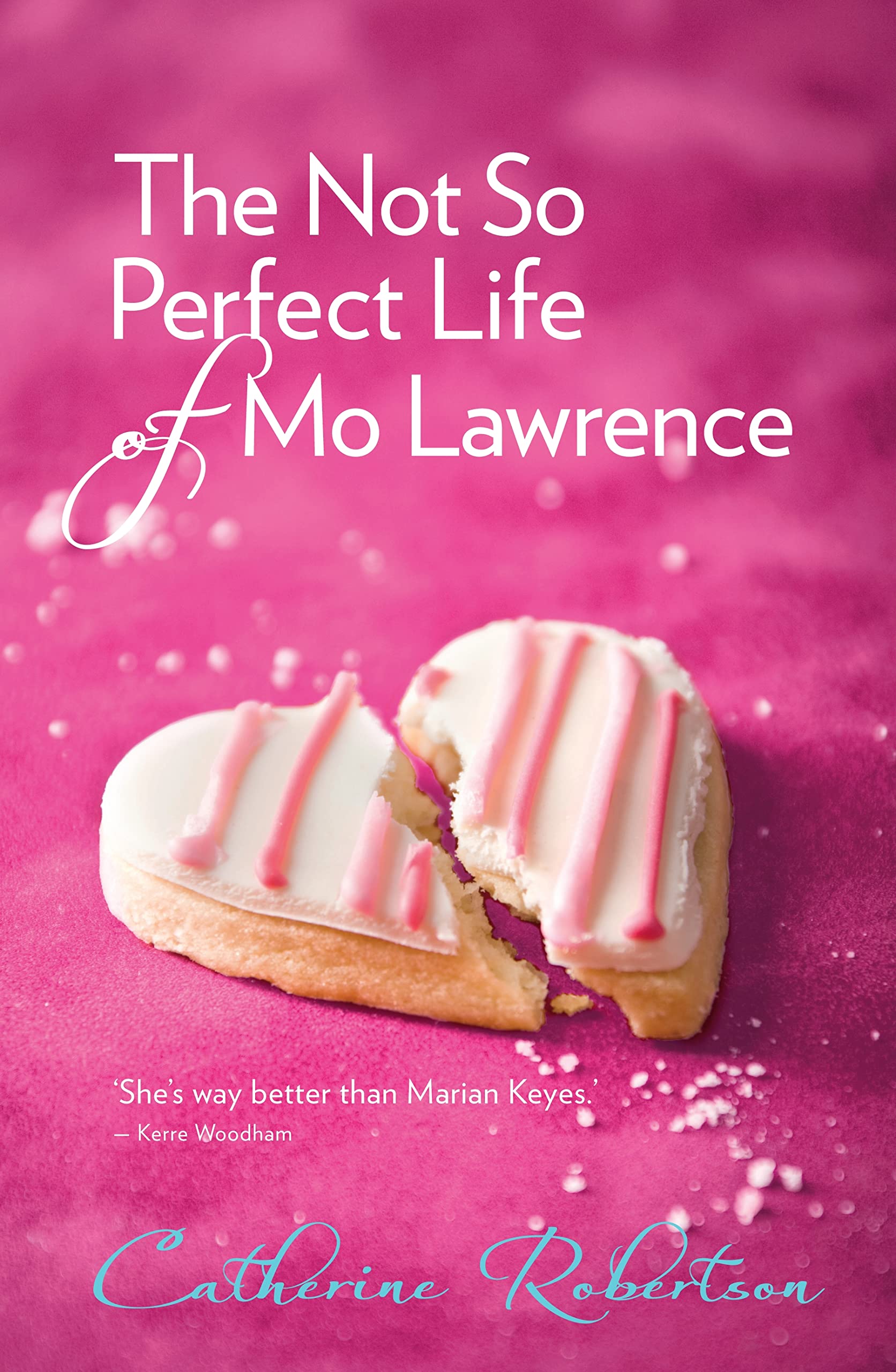 The Not So Perfect Life of Mo Lawrence Books