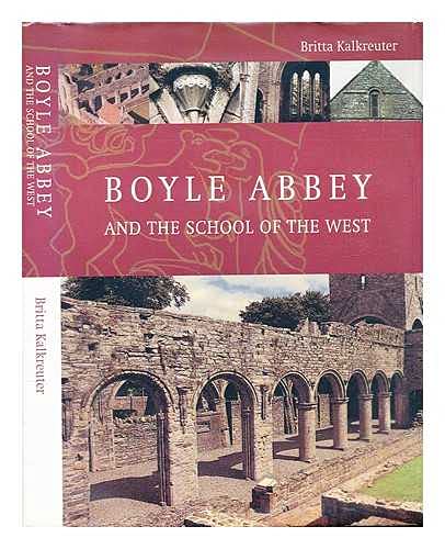 Boyle Abbey and the School of the West book