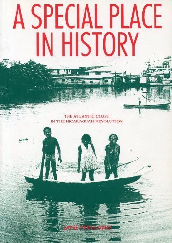 A Special Place in History: The Atlantic Coast in the Nicaraguan Revolution Books