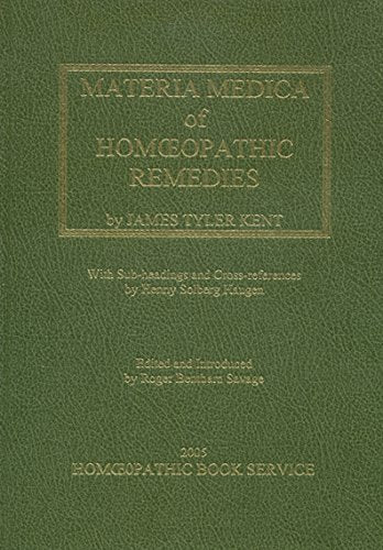 J. T. Kent's Materia Medica and New Remedies book