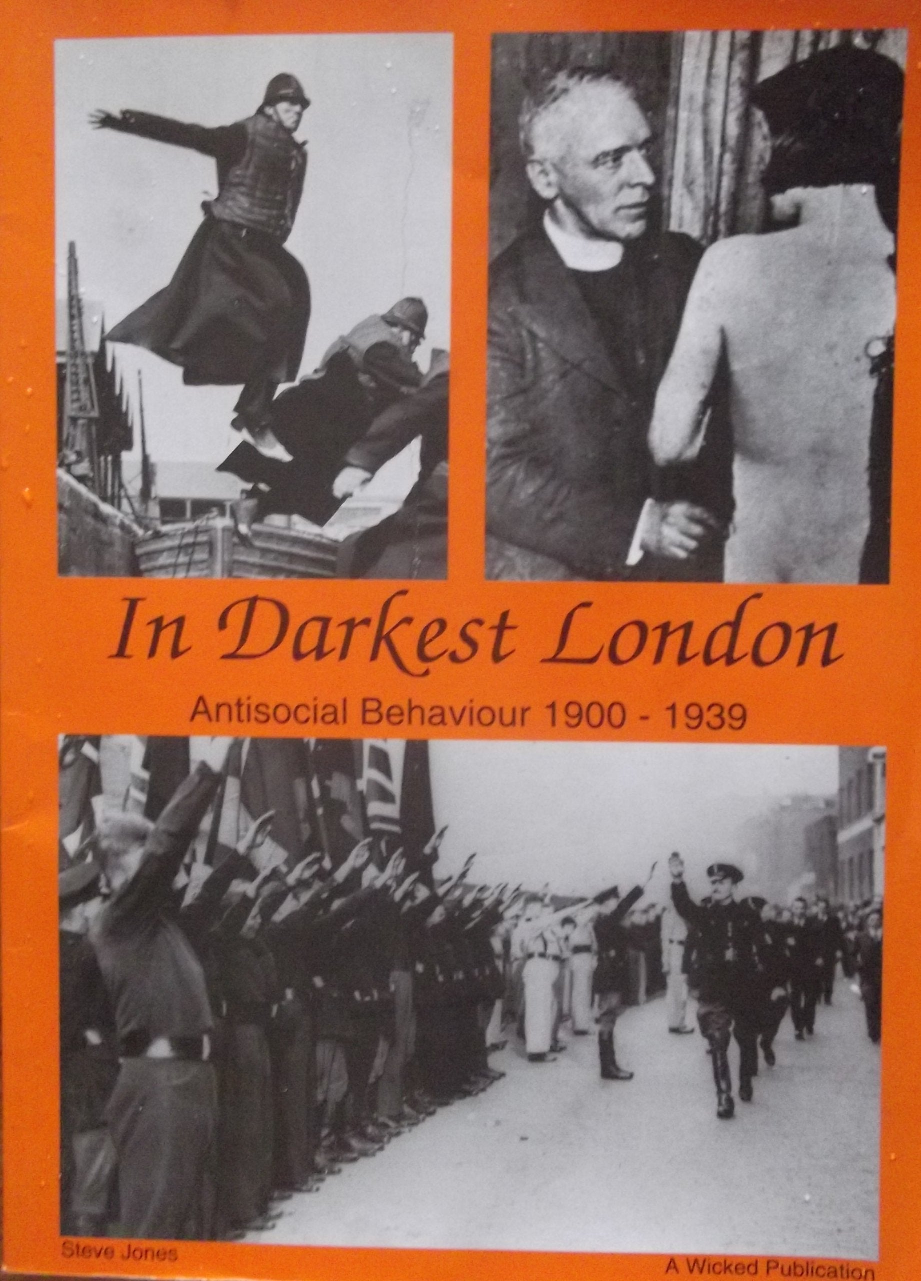 In Darkest London: Antisocial Behaviour, 1900-39 book