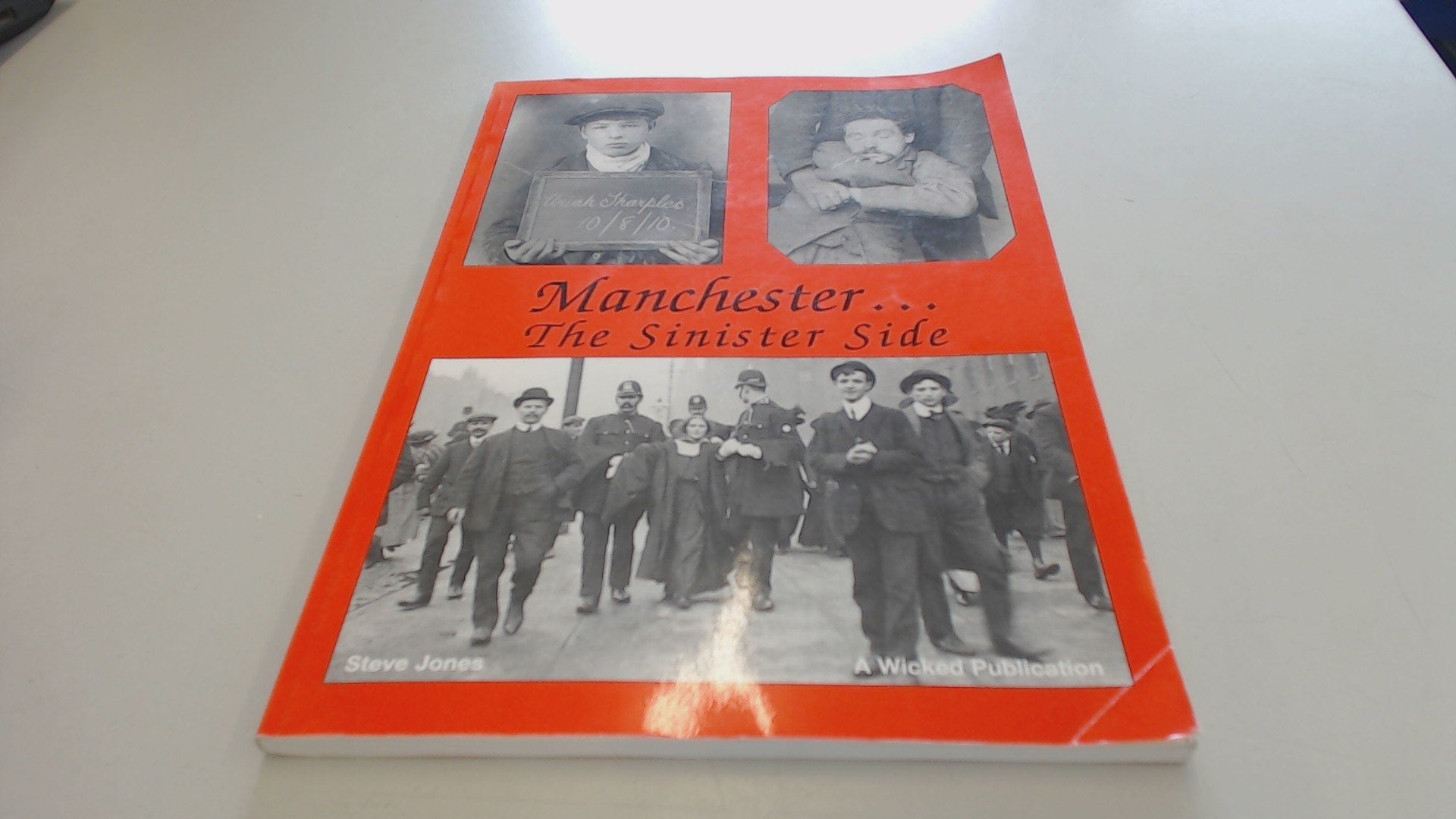 Manchester...the Sinister Side: Crime and Causes of Crime Law