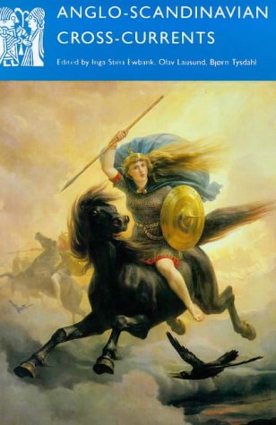 Anglo-Scandinavian Cross-Currents (Series A: Scandinavian Literary History and Criticism) General education