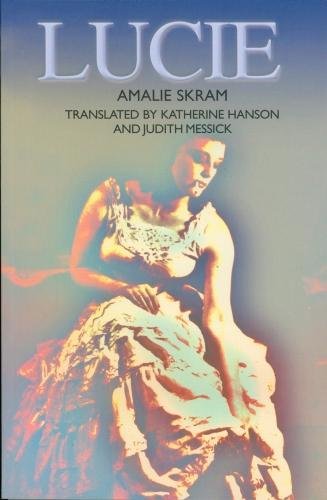 Lucie (Series B: English Translations of Works of Scandinavian Literature) Classics