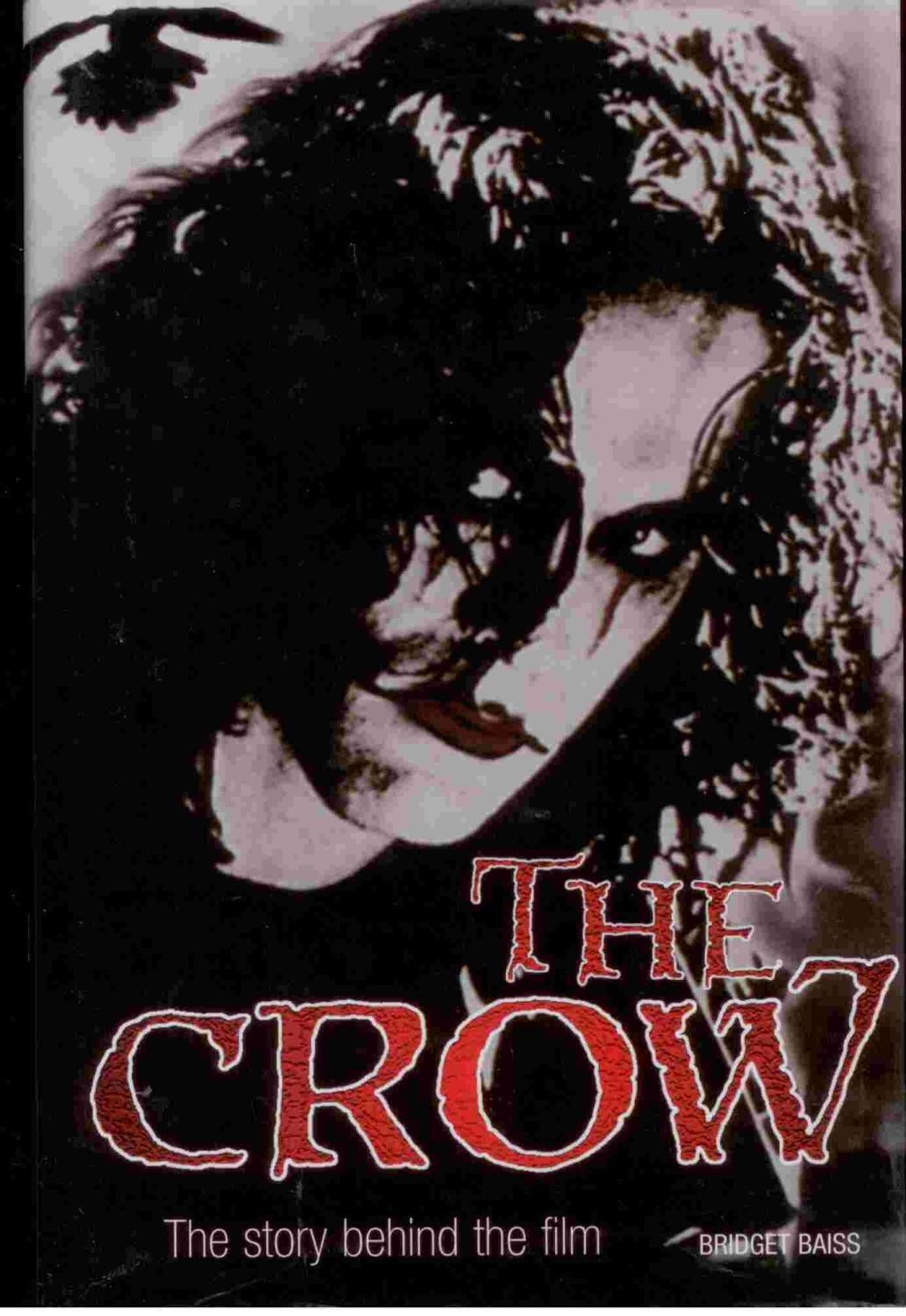 The Crow: The Story Behind the Film book