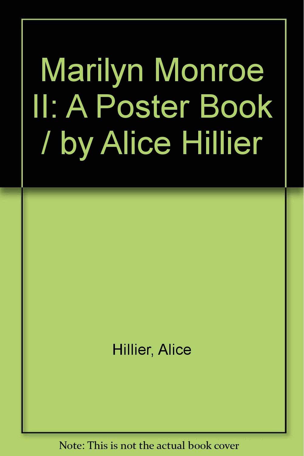 Marilyn Monroe II: A Poster Book / by Alice Hillier Books