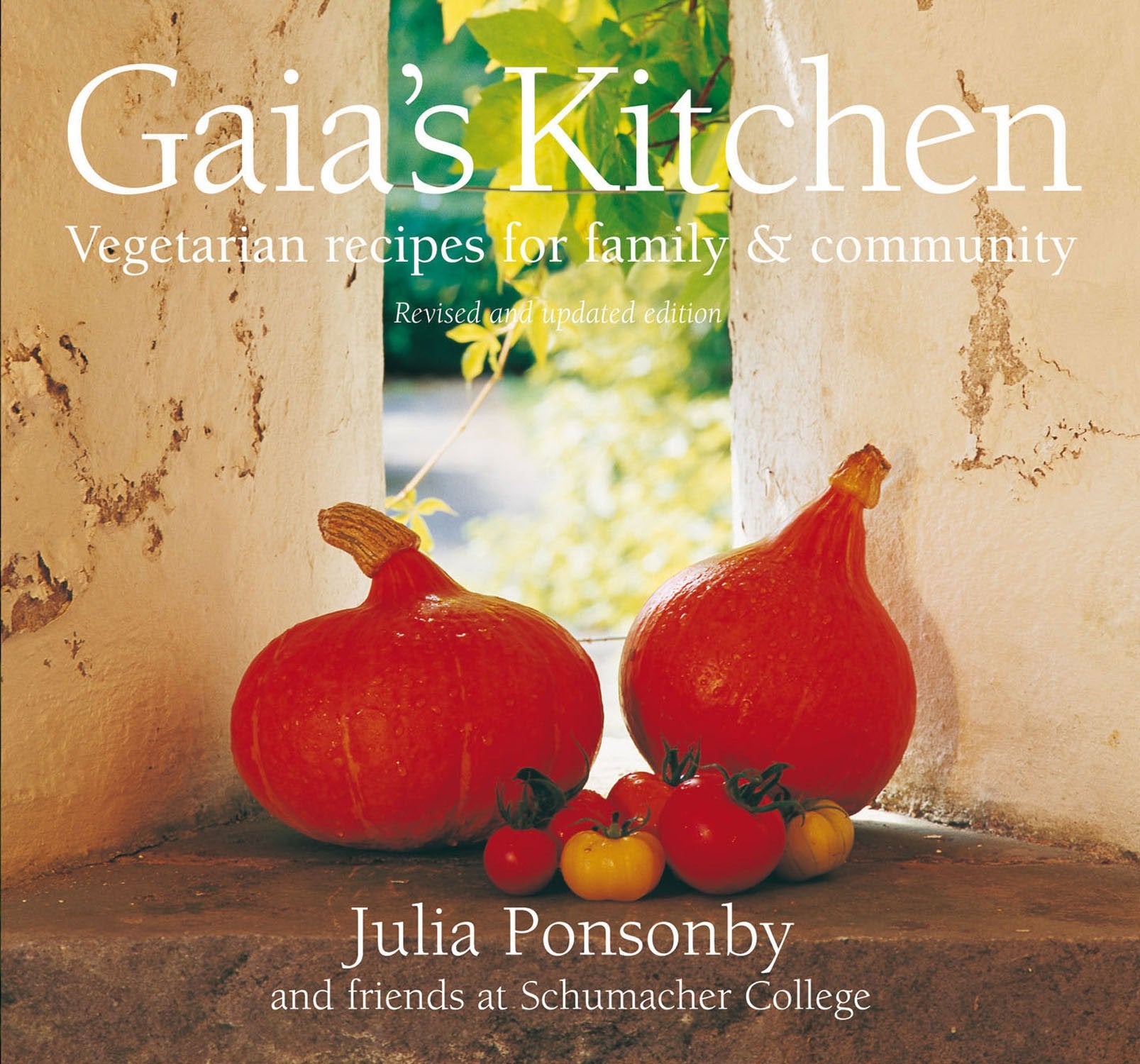 Gaia's Kitchen: Vegetarian Recipes for Family and Community from Schumacher College Leisure, Home & Garden