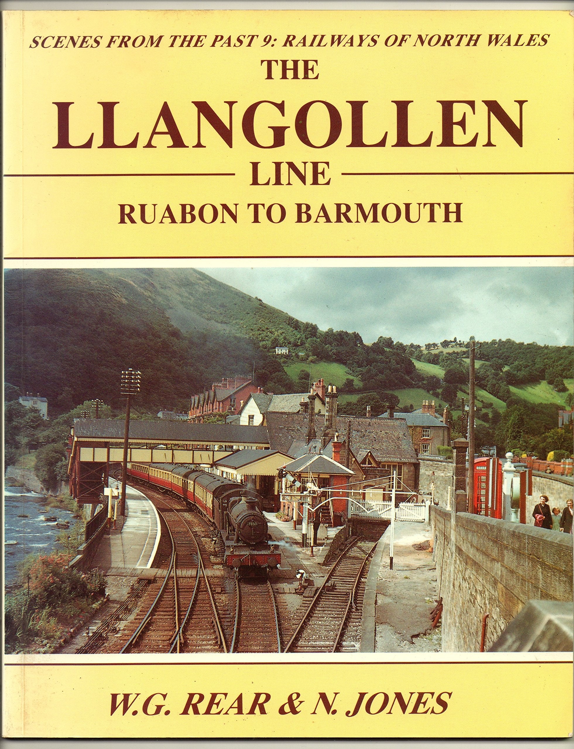 Llangollen Line - Ruabon to Barmouth (Railways of north Wales) Leisure, Home & Garden