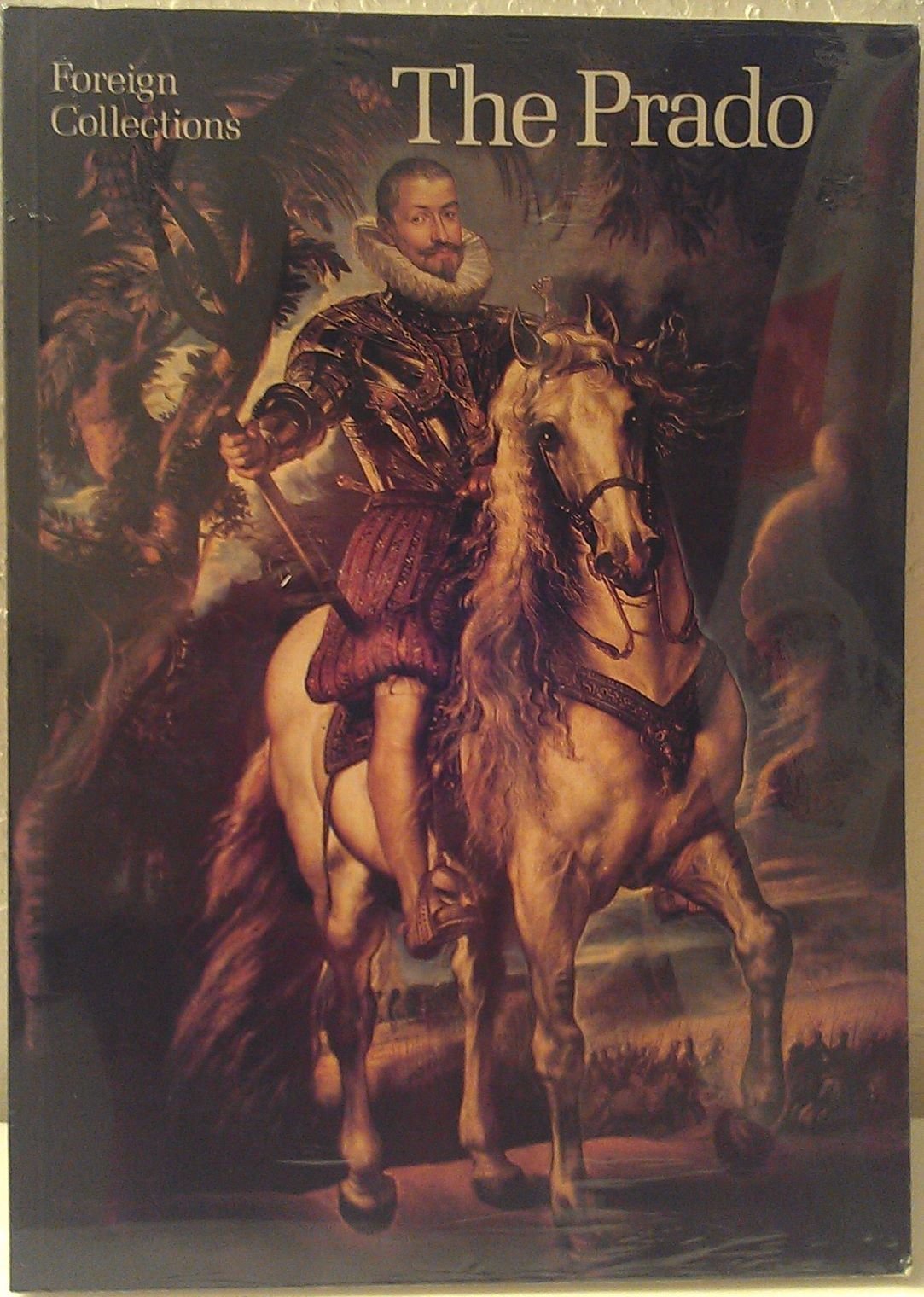 The Prado: Foreign Collections book