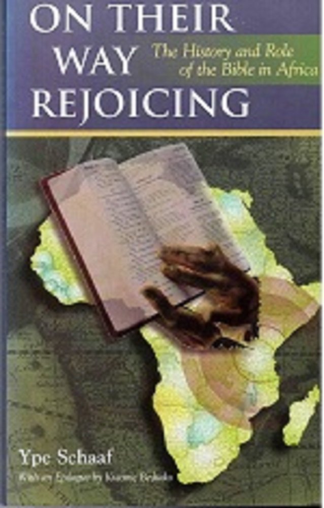 On Their Way Rejoicing: The History and Role of the Bible in Africa Religion & Esotericism
