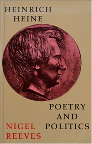 Heinrich Heine: Poetry & Politics: Poetry and Politics Contemporary literature