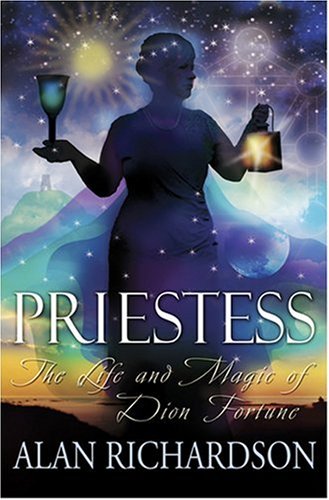 PRIESTESS The Life and Magic of Dion Fortune Memories