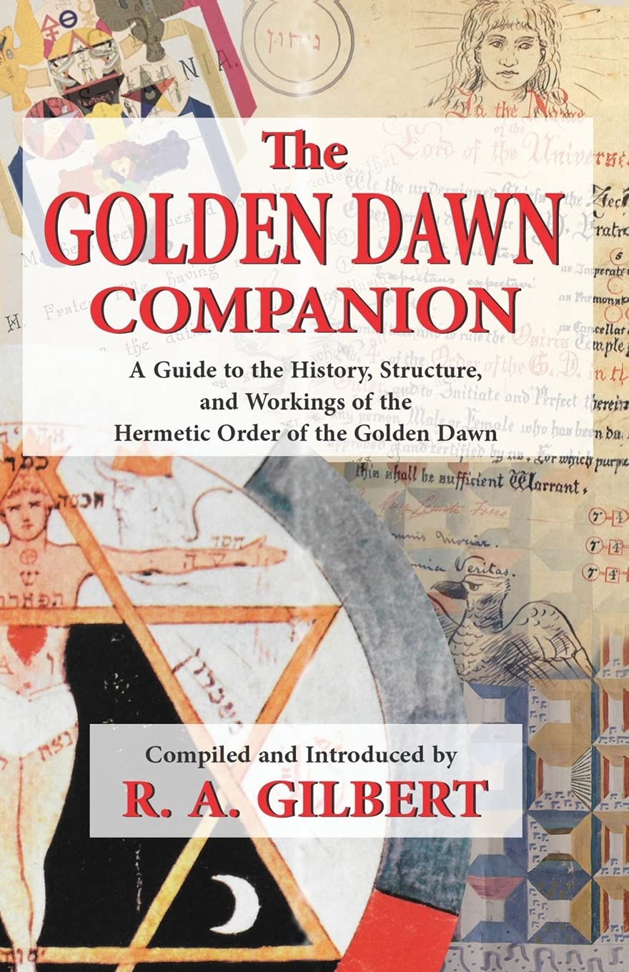 The Golden Dawn Companion Politics & History