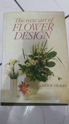 The New Art of Flower Design book