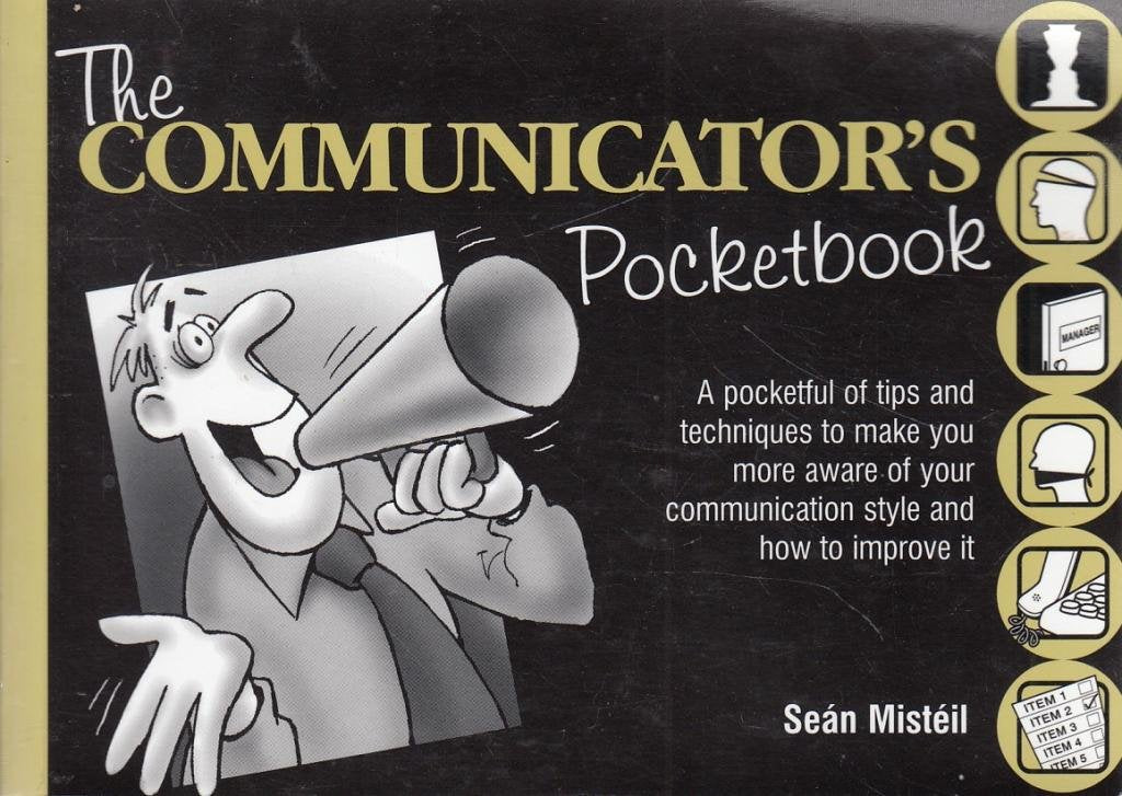 The Communicators Pocketbook (Management Pocketbook Series) Business, Finance & Career