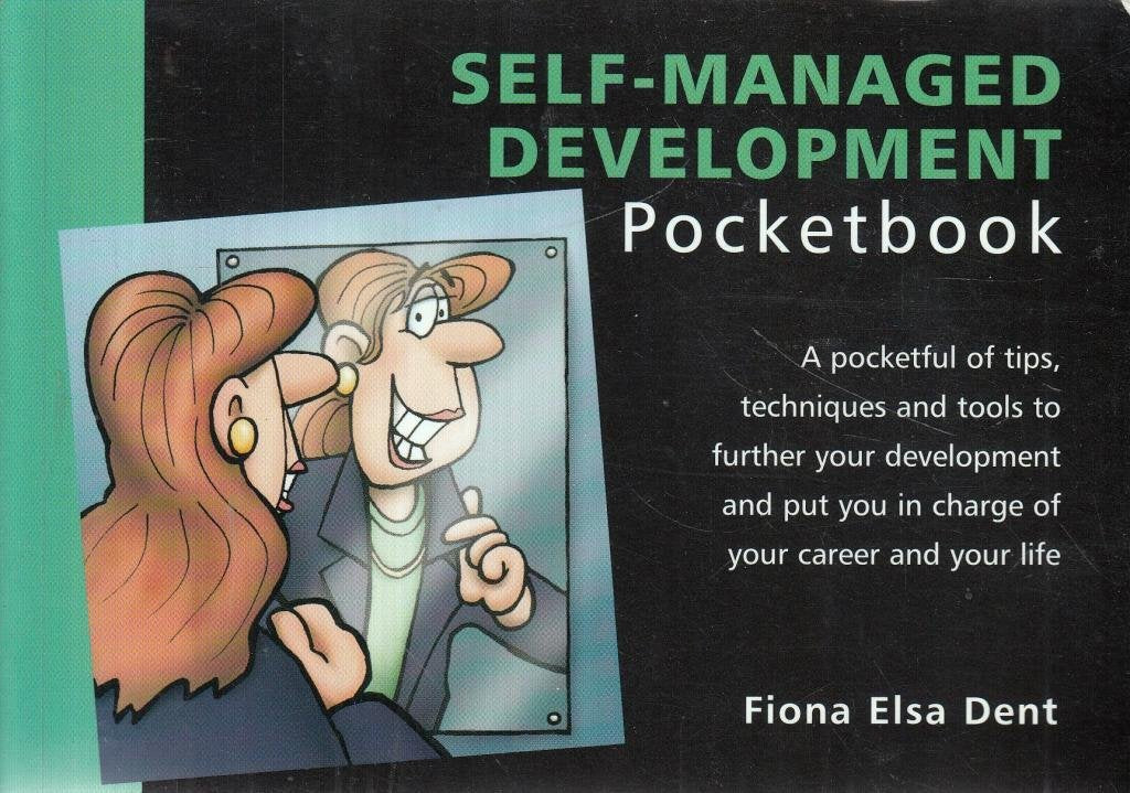 The Self-Managed Development Pocketbook (Management Pocketbook Series) Business, Finance & Career