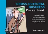 The Cross-cultural Business Pocketbook (Management Pocketbooks S.) Business, Finance & Career