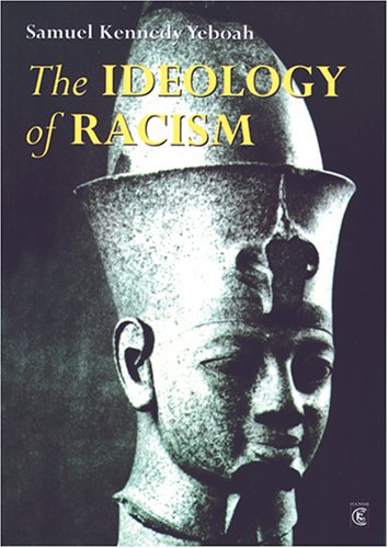 The Ideology of Racism book