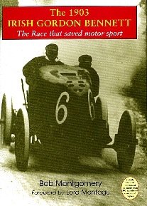 The 1903 Irish Gordon Bennett: The Race That Saved Motor Sport book