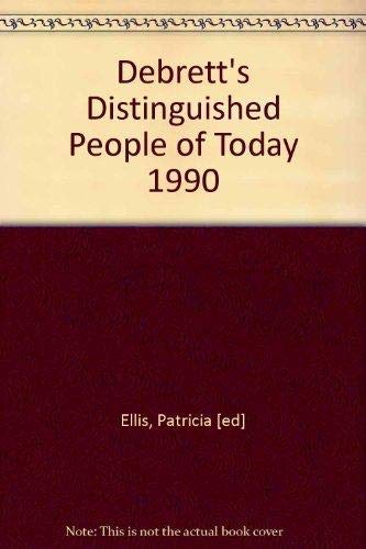 Debrett's Distinguished People of Today 1990 Books