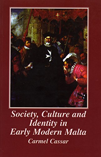 Society, Culture and Identity in Early Modern Malta book