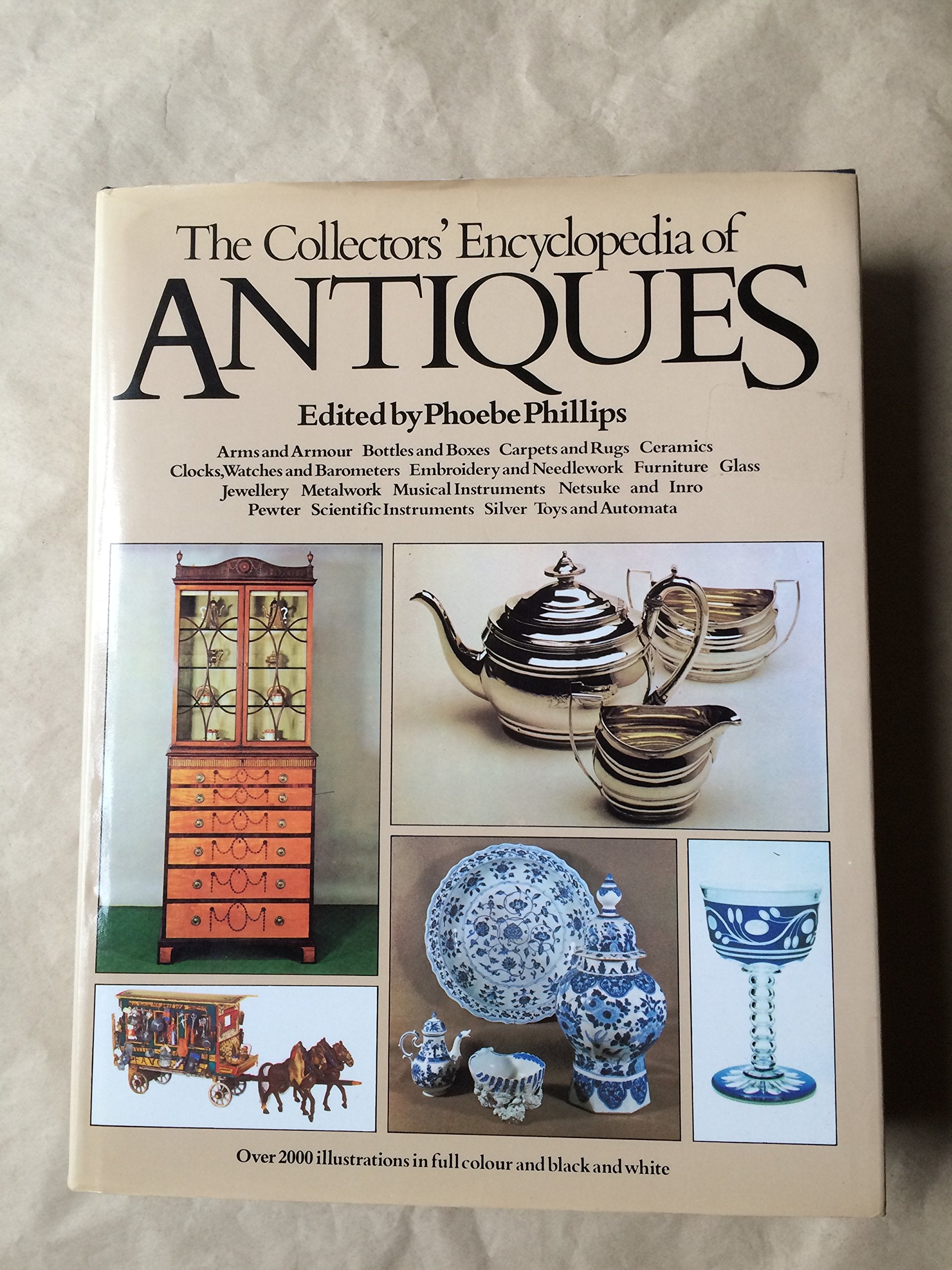 The Collectors' Encyclopedia of Antiques Books
