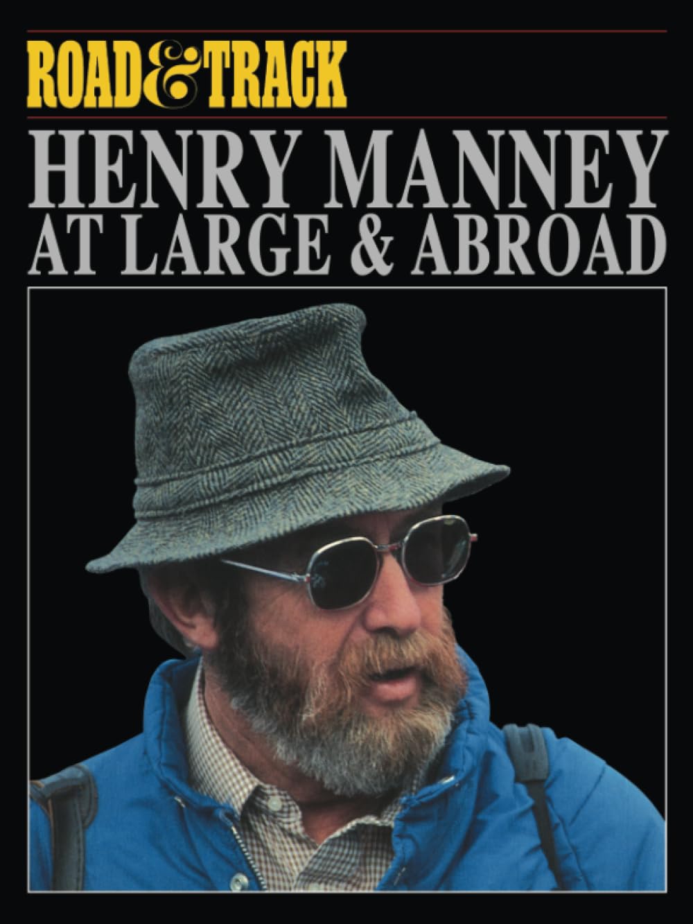 Road & Track Henry Manney At Large and Abroad book
