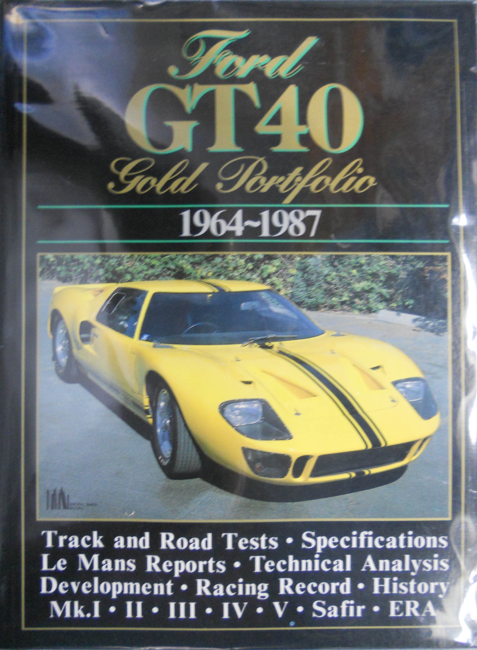 Ford GT40 Gold Portfolio, 1964-87 Business & Technology
