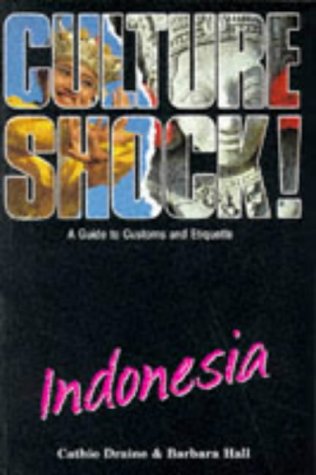 Culture Shock! Indonesia: A Guide to Customs and Etiquette Leisure, Home & Garden