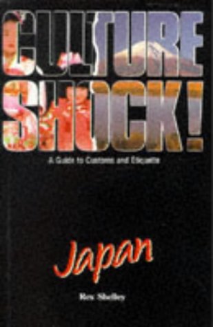 Culture Shock! Japan: A Guide to Customs and Etiquette Books