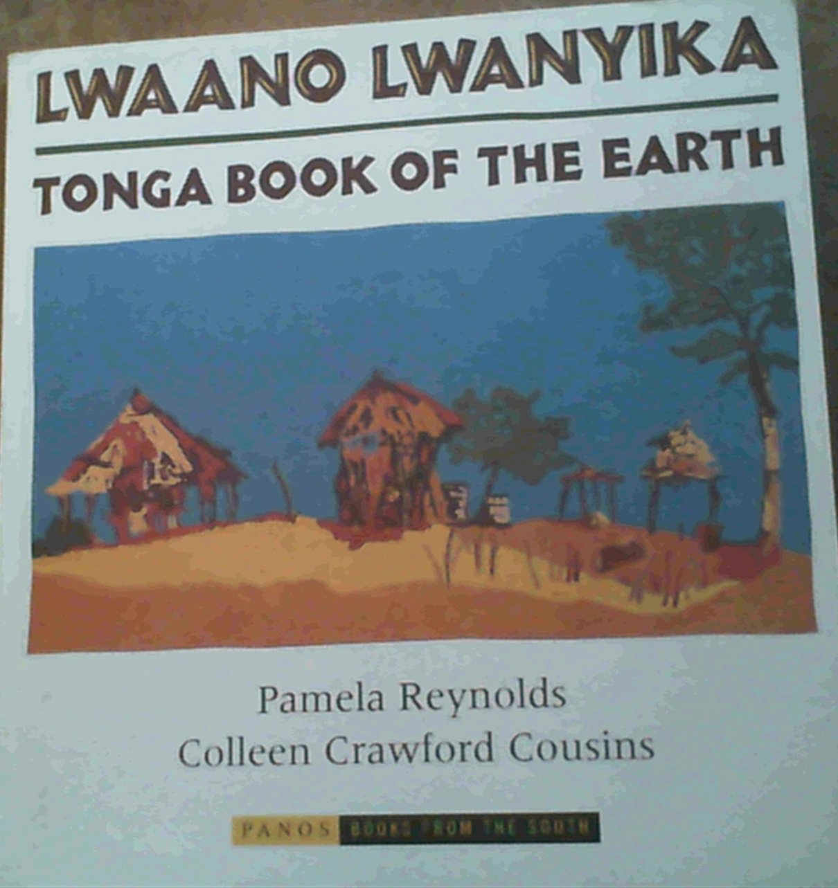 Lwaano Lwanyika: Tonga Book of the Earth Philosophy