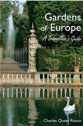 Gardens of Europe : A Traveller's Guide Film, Art & Culture