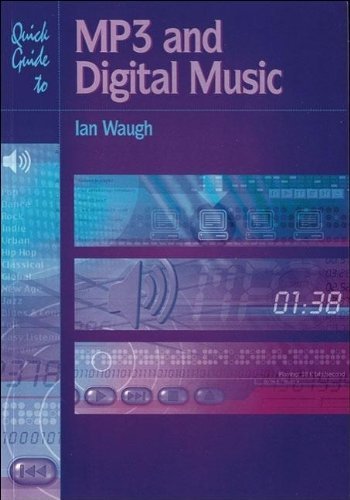 Quick Guide to Mp3 and Digital Music (Quick Guides) Computer Science