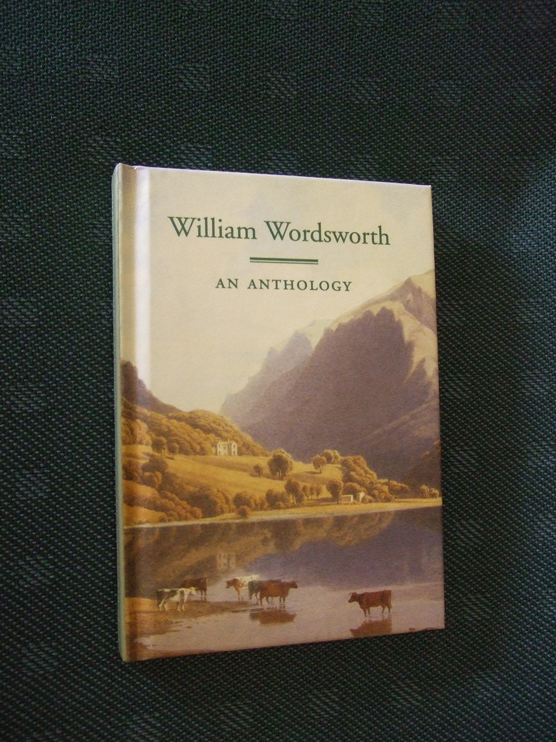 William Wordsworth: An Anthology Poetry
