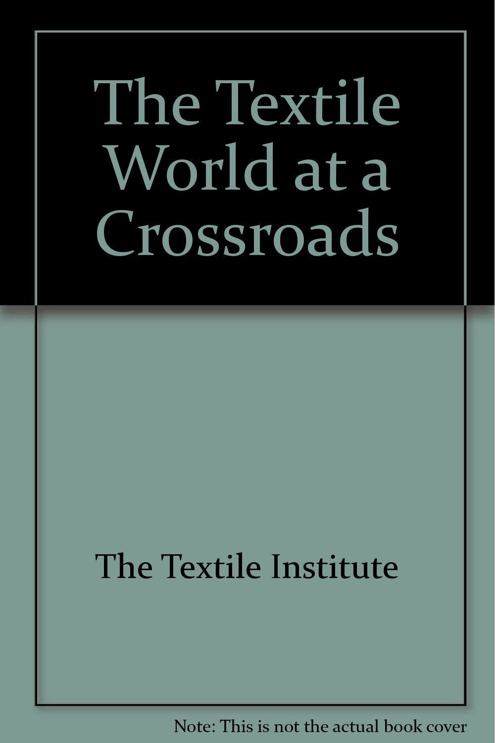 The Textile World at a Crossroads book