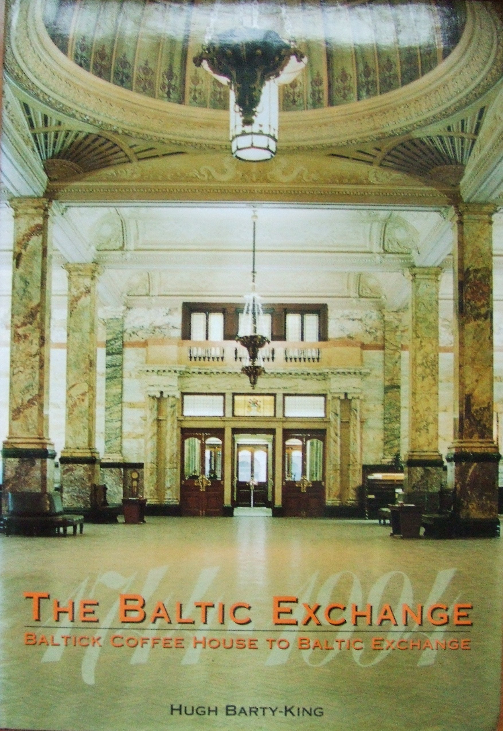 Baltic Exchange, 1744-1994: Baltic Coffee House to Baltic Exchange Business, Finance & Career
