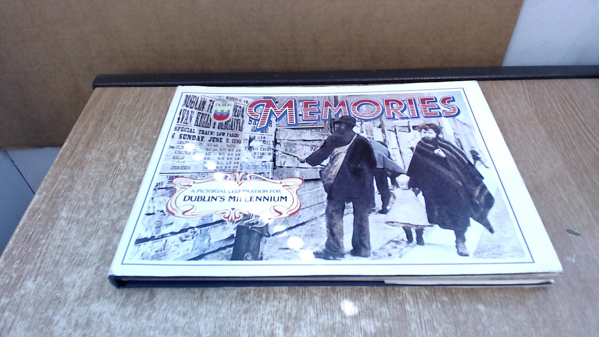 Memories: Pictorial Celebration for Dublin's Millennium Books
