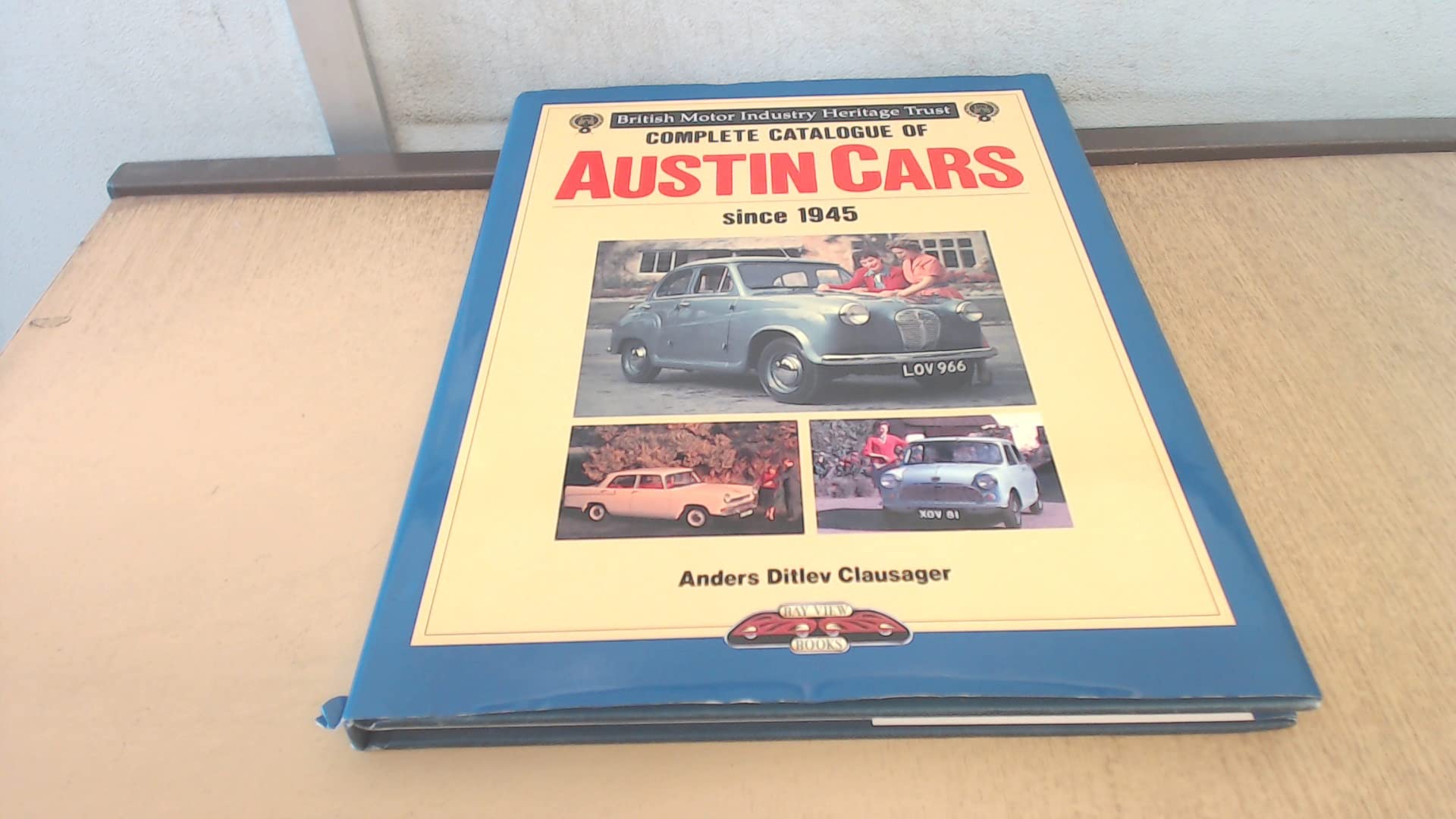 Complete Catalogue of Austin Cars from 1945 book