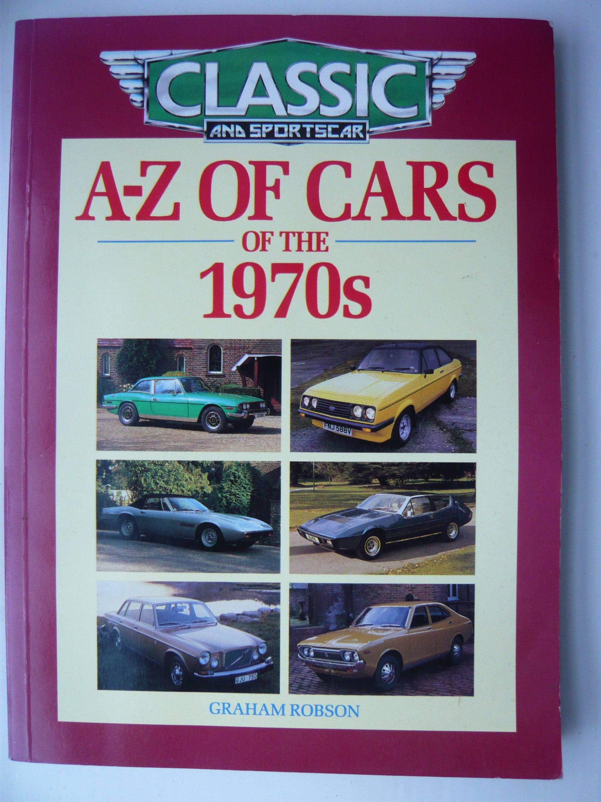 A-Z of Cars of the 1970s Leisure, Home & Garden