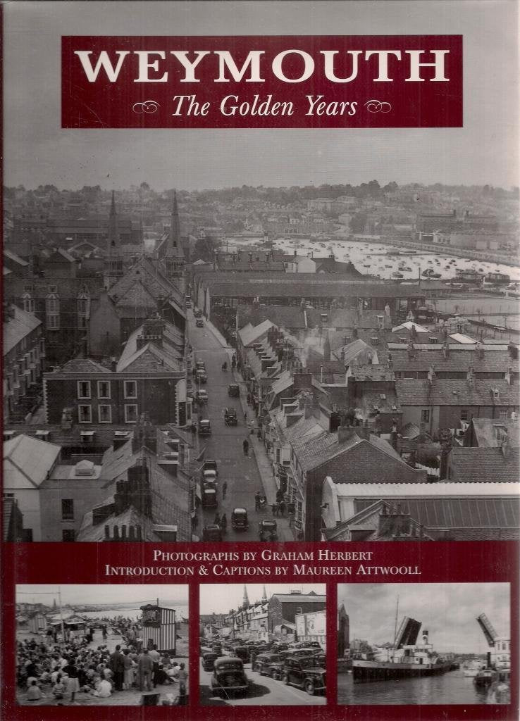 Weymouth: The Golden Years book