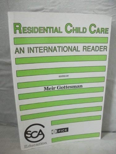 Residential Child Care: An International Reader Social Sciences