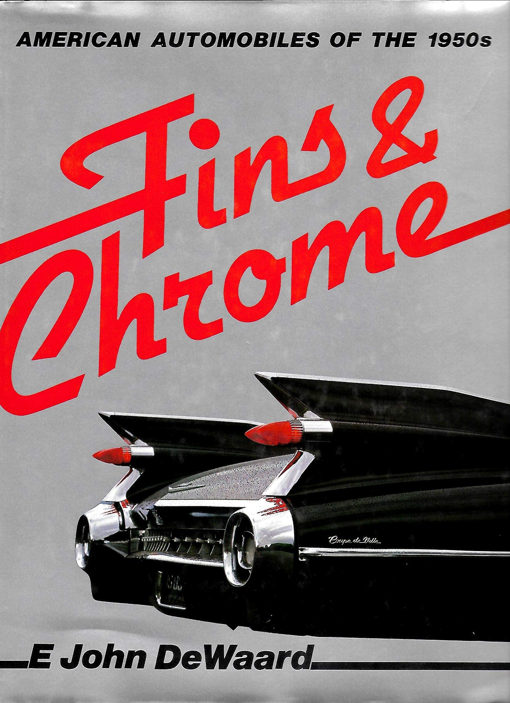 AMERICAN AUTOMOBILES OF THE 1950S: FINS AND CHROME. Books