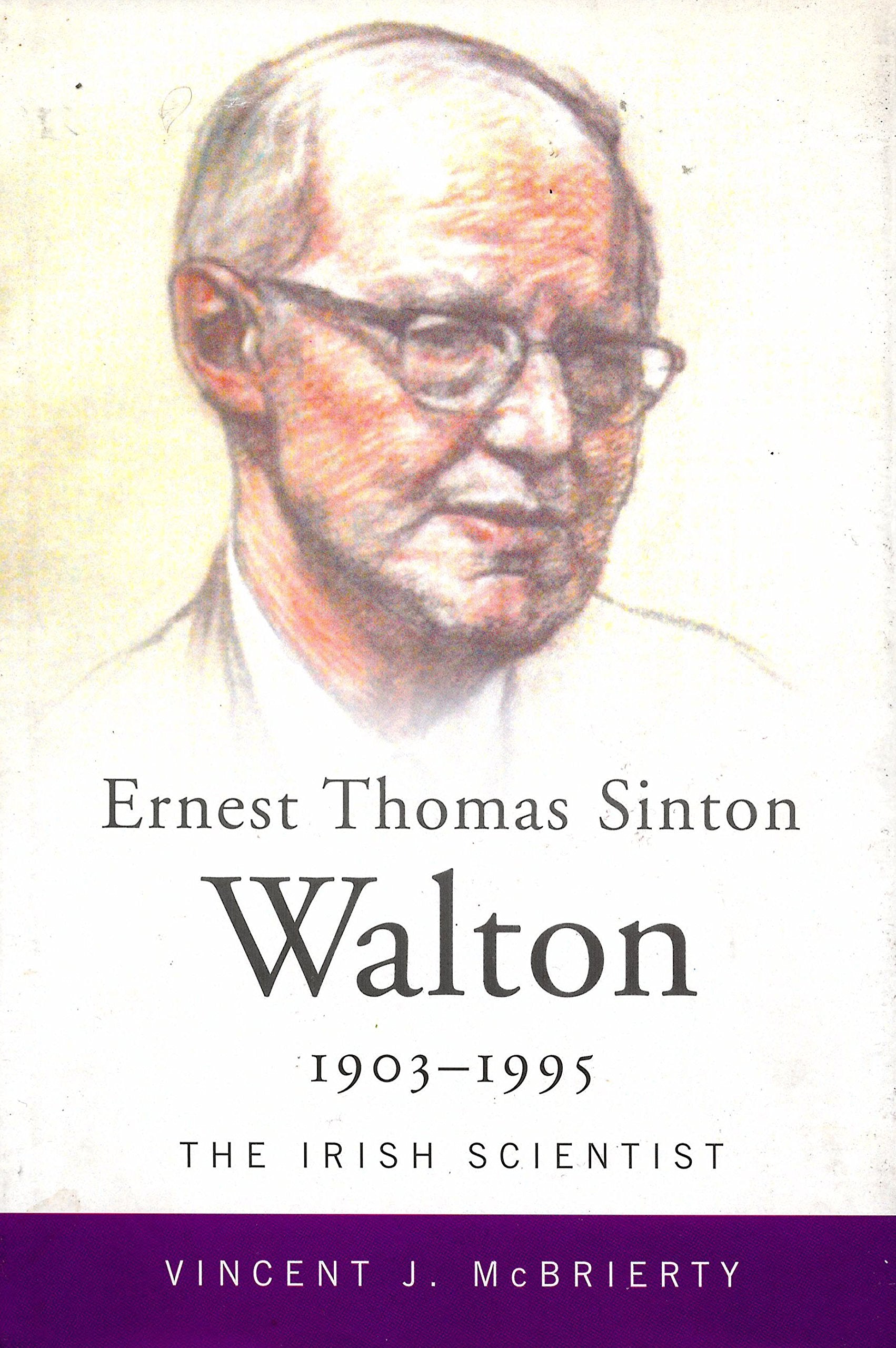 Ernest Thomas Sinton Walton Books