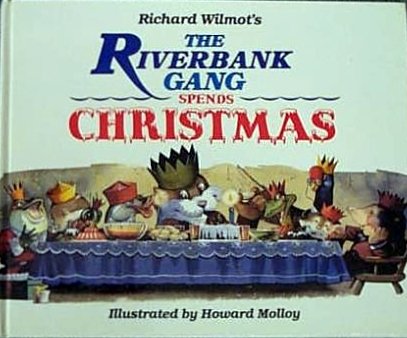 THE RIVERBANK GANG SPENDS CHRISTMAS Books